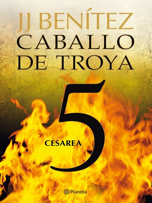 Title details for Cesarea. Caballo de Troya 5 by J. J. Benítez - Wait list